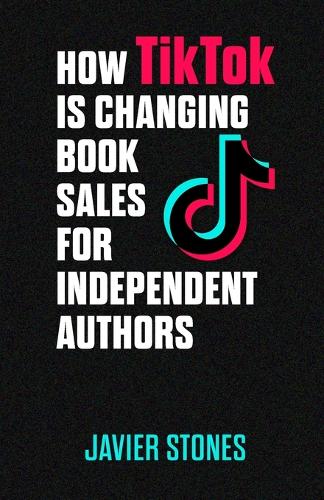 How TikTok Is Changing Book Sales for Independent Authors