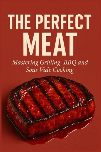 The Perfect Meat