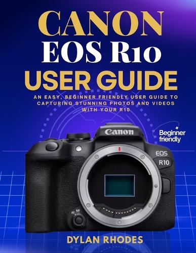 Canon EOS R10 User Guide