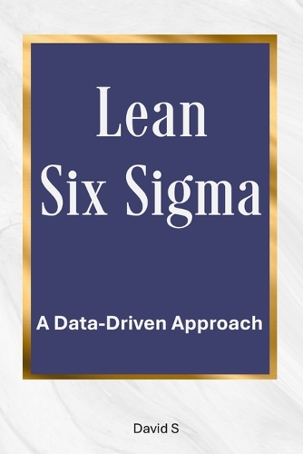 Lean Six Sigma