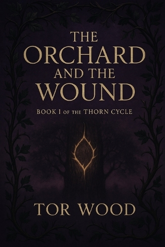 The Orchard and the Wound