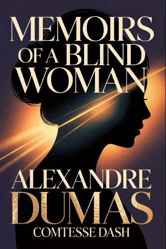 Memoirs of a Blind Woman