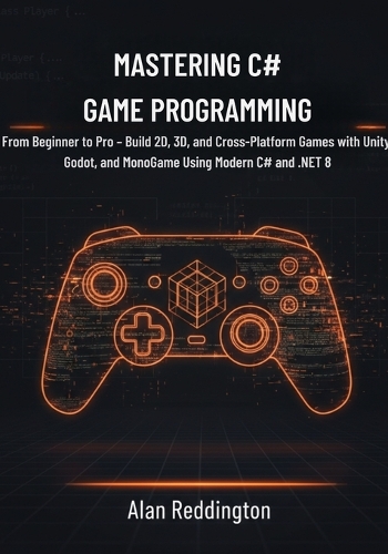 Mastering C# Game Programming