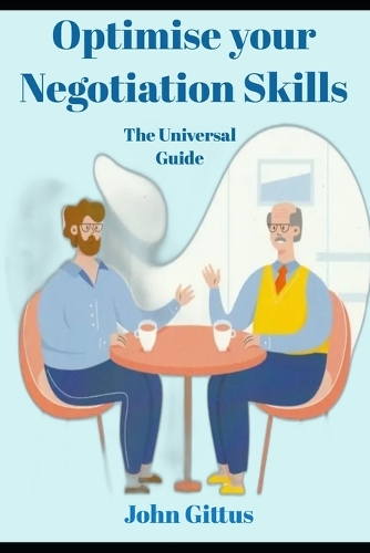 Optimise Your Negotiation Skills