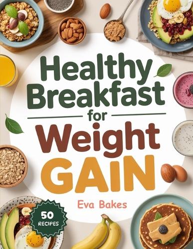 Healthy Breakfast For weight Gain