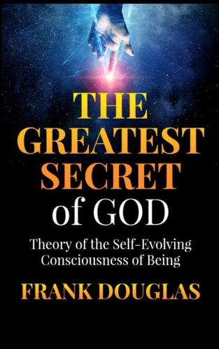 The Greatest Secret of God