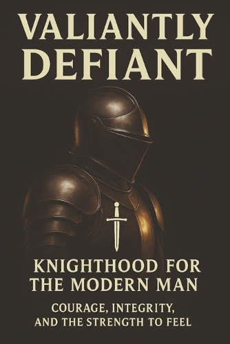 Valiantly Defiant