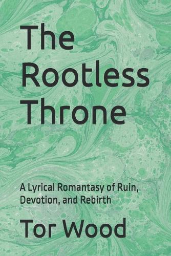 The Rootless Throne