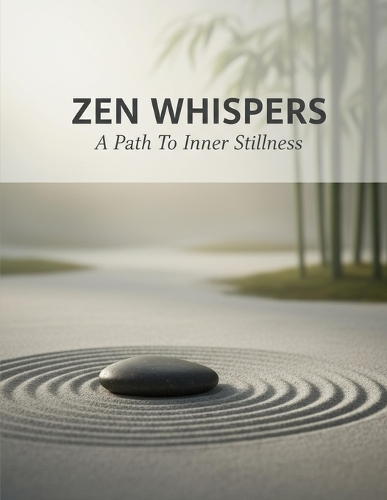Zen Whispers