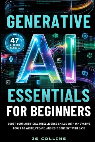 Generative AI Essentials For Beginners
