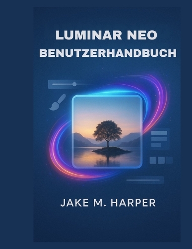 Luminar Neo Benutzerhandbuch