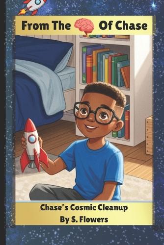 Chase's Cosmic Cleanup