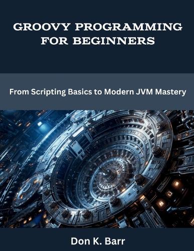 Groovy Programming for Beginners