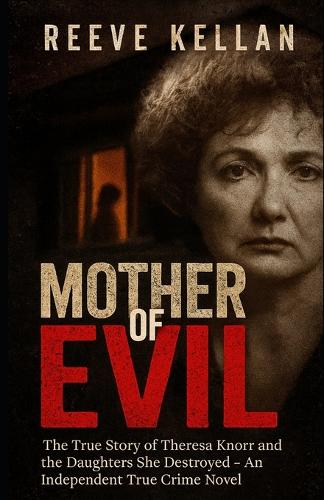 Mother Of Evil