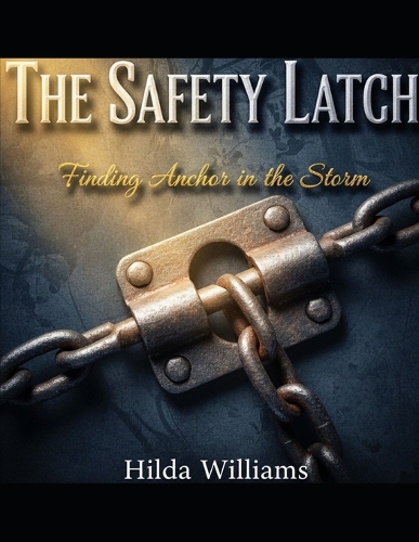 The Safety Latch