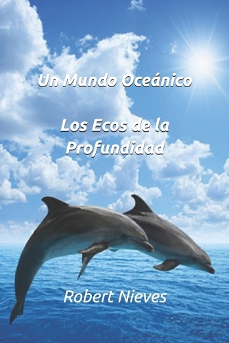 Un Mundo Oceánico