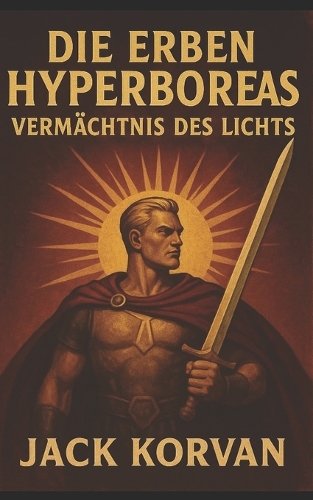 Die Erben Hyperboreas