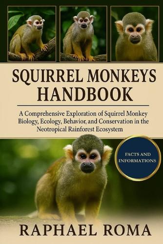 Squirrel Monkeys Handbook