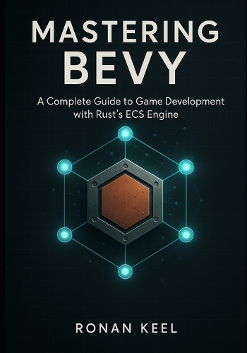 Mastering Bevy