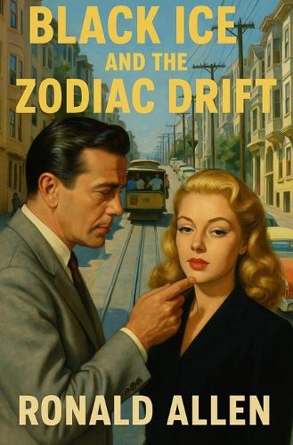 Black Ice and The Zodiac Drift