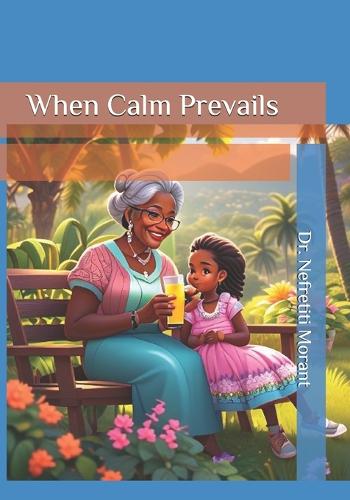 When Calm Prevails