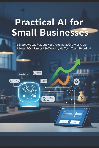 Practical AI for Small Businesses
