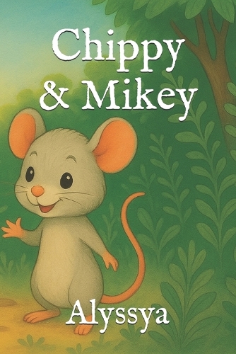 Chippy & Mikey