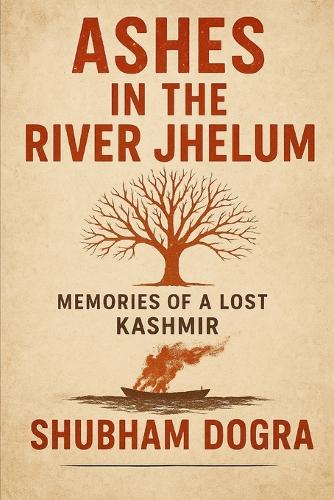 Ashes in the River Jhelum
