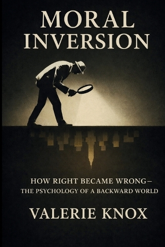 Moral Inversion