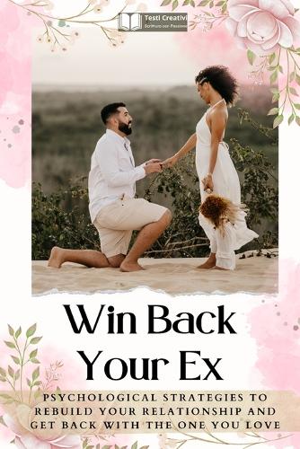 Win Back Your Ex