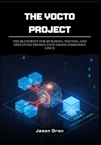 The Yocto Project