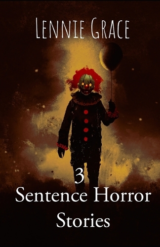3 Sentence Horror Stories