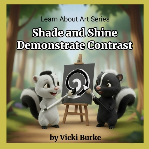 Shade and Shine Demonstrate Contrast
