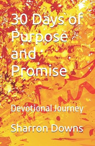 30 Days of Purpose and Promise