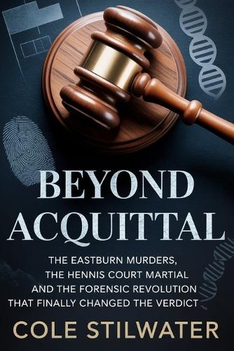 Beyond Acquittal
