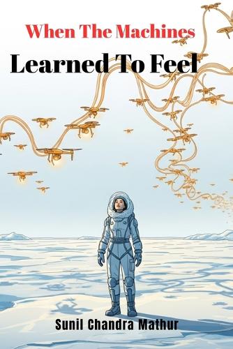 When The Machines Learned To Feel
