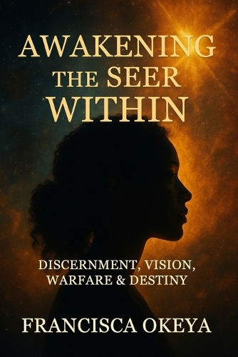 Awakening the Seer Within