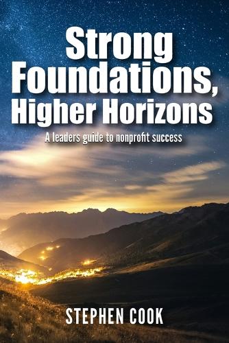 Strong Foundations, Higher Horizons