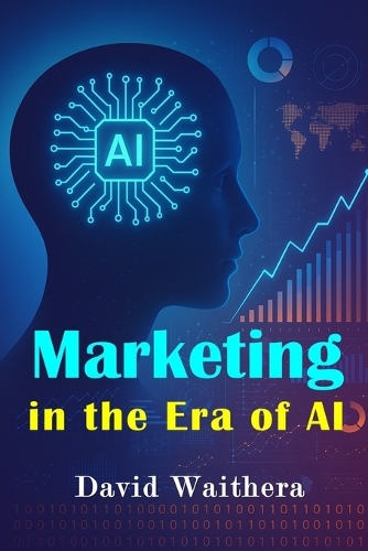 Marketing in the Era of AI