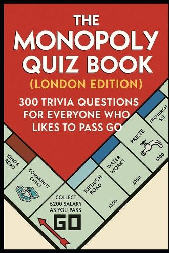 The Monopoly Quiz Book (London Edition)