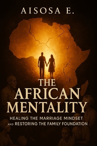 The African Mentality