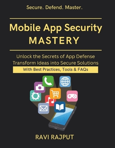 Mobile App Security Mastery