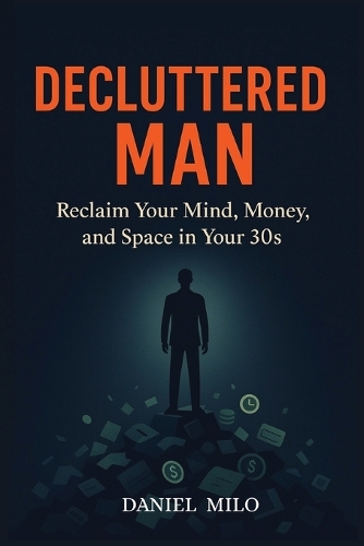 Decluttered Man