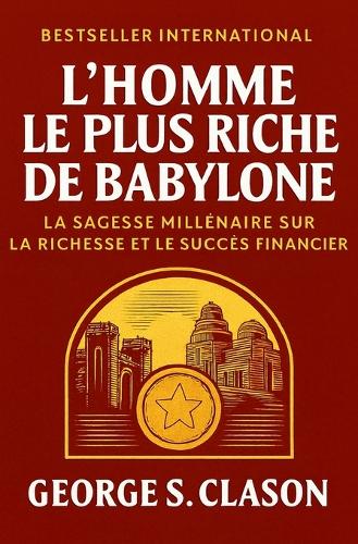 L´Homme Le Plus Riche De Babylone
