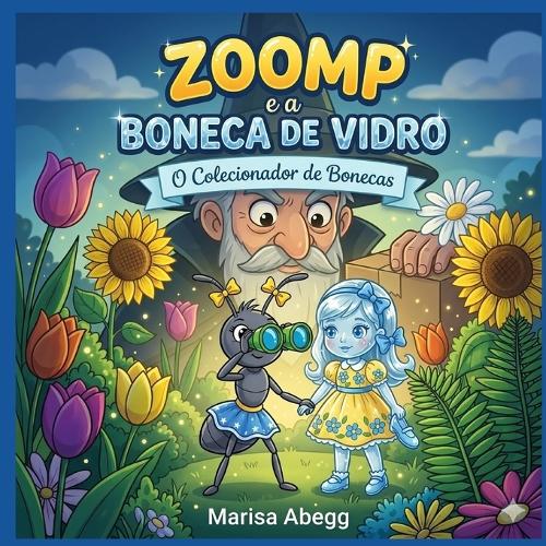 ZOOMP e a BONECA DE VIDRO