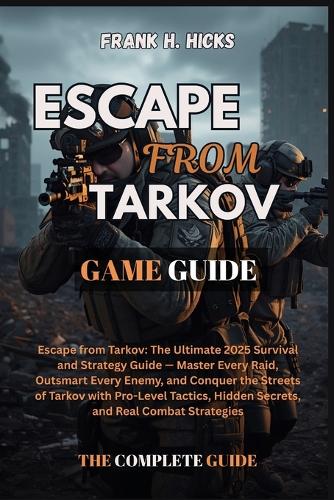 Escape from Tarkov Game Guide