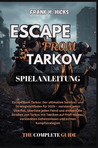 Escape from Tarkov Spielanleitung