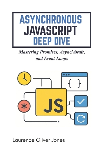 Asynchronous JavaScript Deep Dive