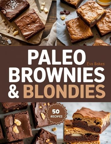 Paleo Brownies & Blondies