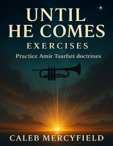Until He Comes Exercises